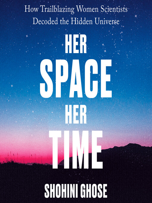 Title details for Her Space, Her Time by Shohini Ghose - Wait list